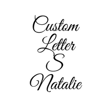 Load image into Gallery viewer, Custom letter